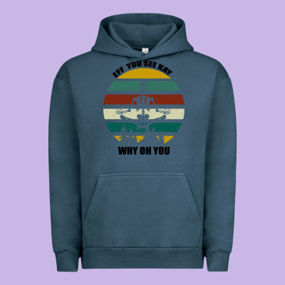 Eff You See Kay Why Oh You Urban Hoodie Designed By Bettercallsaul