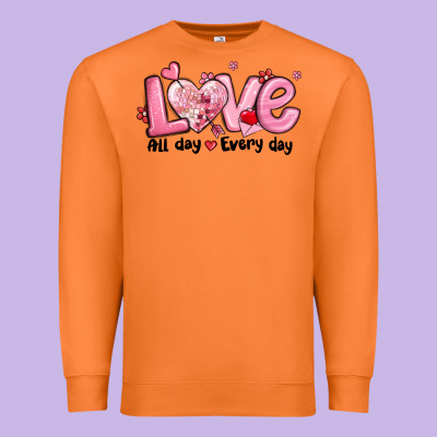 Love All Day Every Day Premium Sweatshirt Designed By Maliassmallbusiness