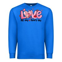 True Royal love all day every day Premium Sweatshirt - MaliasSmallBusiness