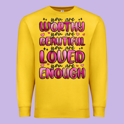 You Are Worthy You Are Beautiful Premium Sweatshirt Designed By Maliassmallbusiness