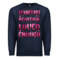 Navy you are worthy you are beautiful Premium Sweatshirt - MaliasSmallBusiness