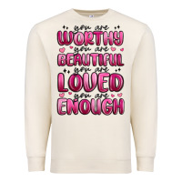 Sandshell you are worthy you are beautiful Premium Sweatshirt - MaliasSmallBusiness