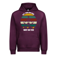 Mauve Wine Eff You See Kay Why Oh You Urban Hoodie - Bettercallsaul