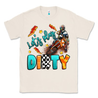 Natural let's play dirty Classic Tee - Artiststas