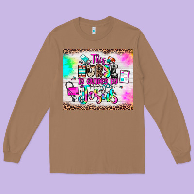 This Nurse Is Guided By Jesus Long Sleeve Tee Designed By Jahusdesignshop