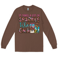 Chestnut it takes a lot of sparkle to be a cna Long Sleeve Tee - JahusDesignShop
