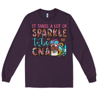 Plum it takes a lot of sparkle to be a cna Long Sleeve Tee - JahusDesignShop