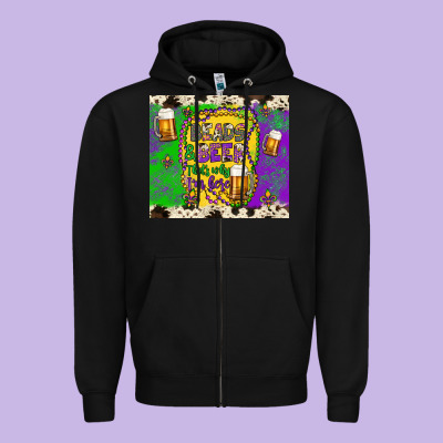 Beads & Beer That's Why I'm Here Zipper Hoodie Designed By Artiststas
