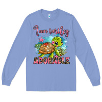 Colony Blue i am turtley adorable Long Sleeve Tee - AdoDesignShop