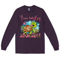 Plum i am turtley adorable Long Sleeve Tee - AdoDesignShop