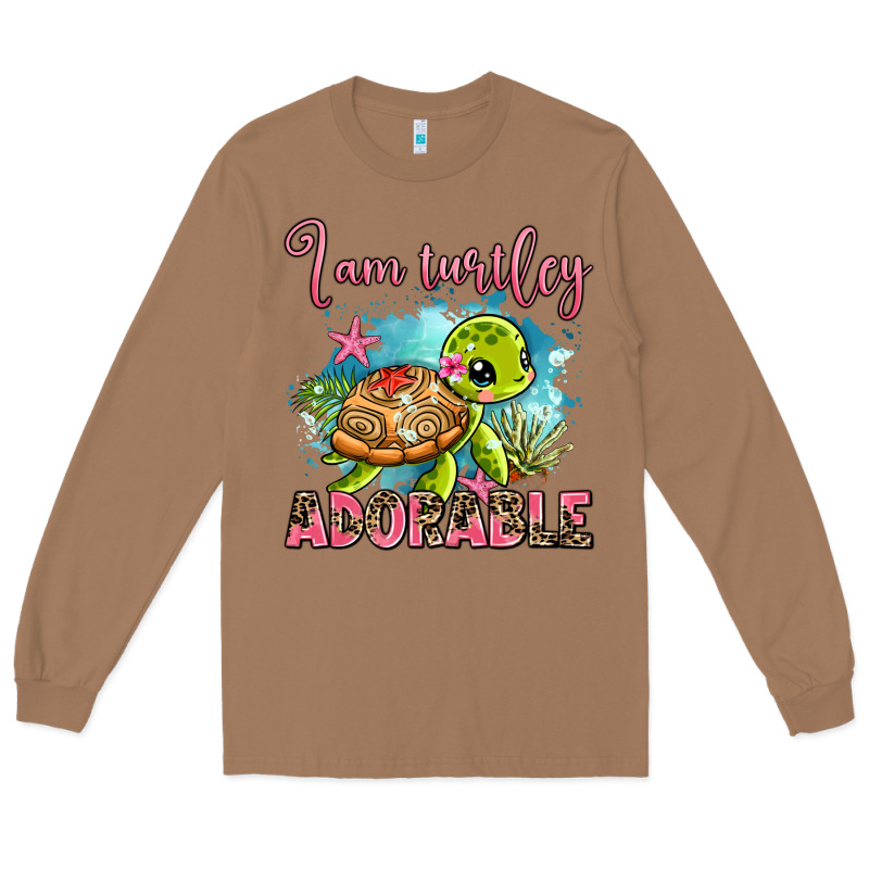 I Am Turtley Adorable Long Sleeve Tee by AdoDesignShop | Teevron