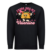 Black tacos are my valentine Premium Sweatshirt - MaliasSmallBusiness