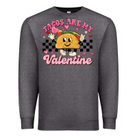 Charcoal Heather tacos are my valentine Premium Sweatshirt - MaliasSmallBusiness