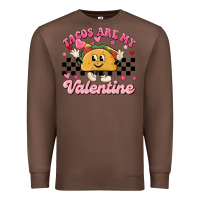 Chestnut tacos are my valentine Premium Sweatshirt - MaliasSmallBusiness