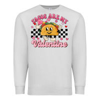 Dove Grey tacos are my valentine Premium Sweatshirt - MaliasSmallBusiness