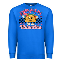 True Royal tacos are my valentine Premium Sweatshirt - MaliasSmallBusiness