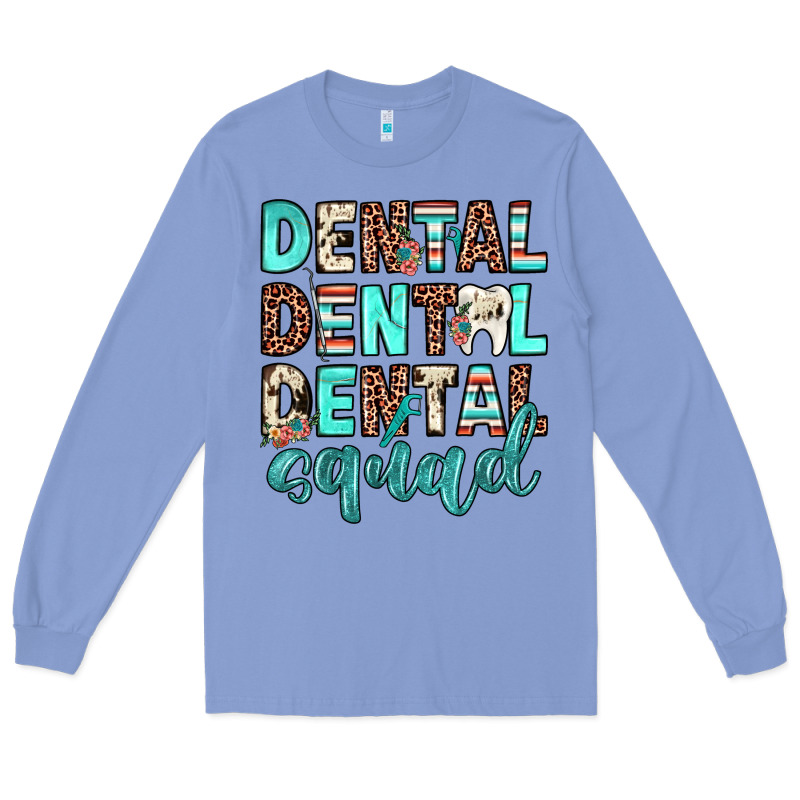 Dental Squad Long Sleeve Tee by JahusDesignShop | Teevron