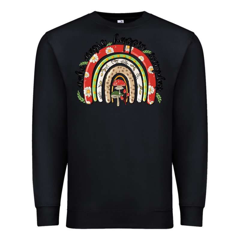 Make Magic Happen Everyday Premium Sweatshirt by MaliasSmallBusiness | Teevron