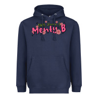 Having A Menty B, Cute And Trendy Heavyweight Hoodie | Teevron