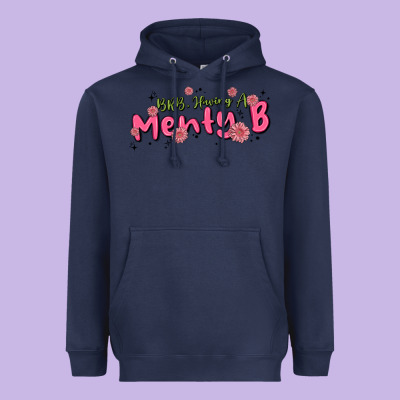 Having A Menty B, Cute And Trendy Heavyweight Hoodie Designed By Maliassmallbusiness