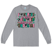 Heather Grey floral i am street so look both ways before you cr Long Sleeve Tee - AdoDesignShop