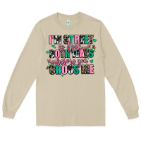 Mushroom floral i am street so look both ways before you cr Long Sleeve Tee - AdoDesignShop