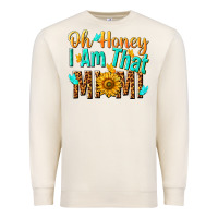Oh Honey I Am That Mimi Nca Premium Sweatshirt | Teevron