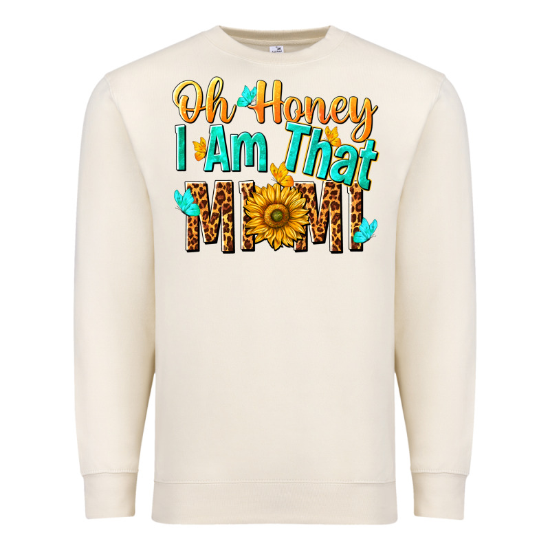 Oh Honey I Am That Mimi Nca Premium Sweatshirt by NancyCooperArtShop | Teevron