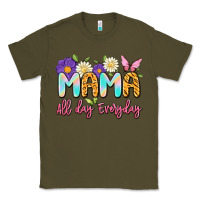 Army Green mama all day everyday Classic Tee - Artiststas