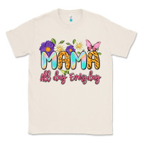Natural mama all day everyday Classic Tee - Artiststas