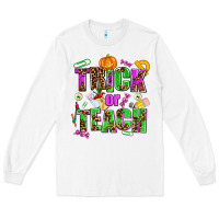 White trick or teach Long Sleeve Tee - AdoDesignShop