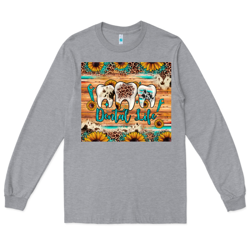 Dental Life Long Sleeve Tee by JahusDesignShop | Teevron