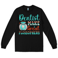 Black dentist make great flossophers Long Sleeve Tee - JahusDesignShop