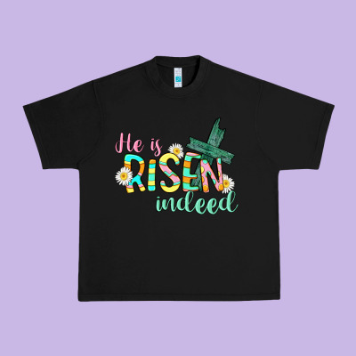 He Is Risen Indeed Easter Urban Heavy Tee Designed By Cowgirlartshop