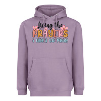 Lavender living the prayers i used to pray Heavyweight Hoodie - MaliasSmallBusiness