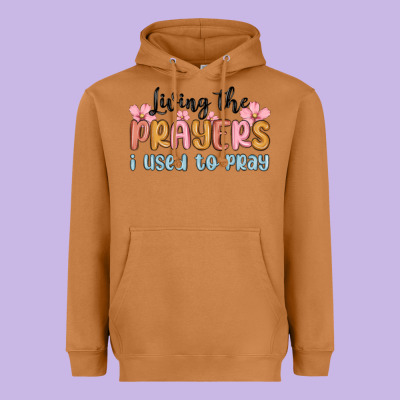 Living The Prayers I Used To Pray Heavyweight Hoodie Designed By Maliassmallbusiness