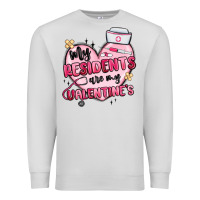Dove Grey my residents are my valentines Premium Sweatshirt - MaliasSmallBusiness
