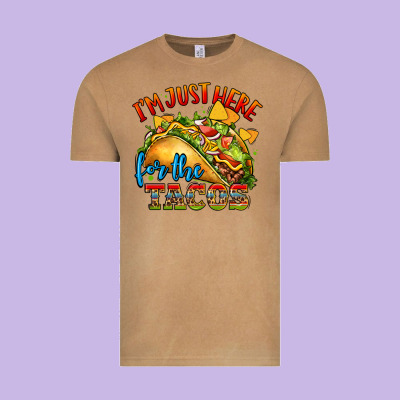 Im Just Here For The Tacos Vintage Tee Designed By Cts Tumbler Store