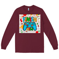 Burgundy finish him Long Sleeve Tee - JahusDesignShop