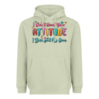 Matcha i don't need your attitude i brought my own Heavyweight Hoodie - MaliasSmallBusiness