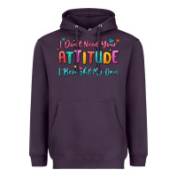 Plum i don't need your attitude i brought my own Heavyweight Hoodie - MaliasSmallBusiness