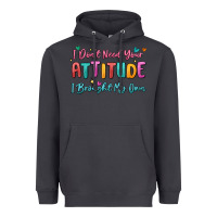Smoke i don't need your attitude i brought my own Heavyweight Hoodie - MaliasSmallBusiness