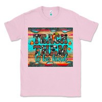 Bubblegum Pink teach them to be kind Classic Tee - JahusDesignShop