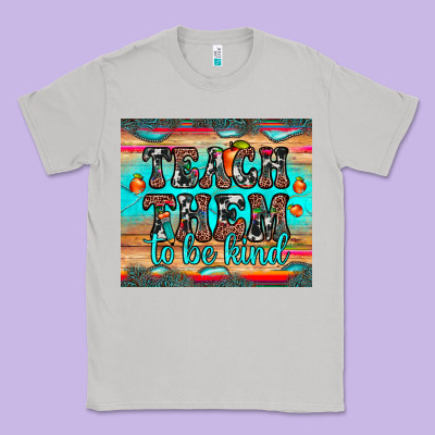 Teach Them To Be Kind Classic Tee Designed By Jahusdesignshop