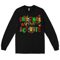 Black christmas spirit activate Long Sleeve Tee - AdoDesignShop