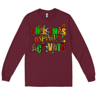Burgundy christmas spirit activate Long Sleeve Tee - AdoDesignShop