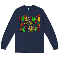 Navy christmas spirit activate Long Sleeve Tee - AdoDesignShop
