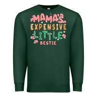 Sports Green mamas expensive little bestie Premium Sweatshirt - MaliasSmallBusiness
