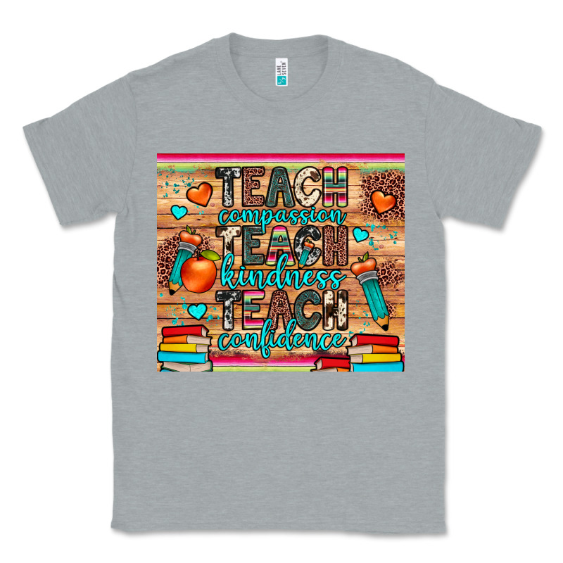 Teach Compassion Kindness Confidence Classic Tee by JahusDesignShop | Teevron