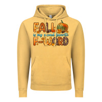 Vintage Mustard fall is my second favorite f word Vintage Hoodie - Zillion Design Studio